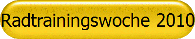 Radtrainingswoche 2010