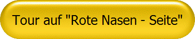 Tour auf "Rote Nasen - Seite"