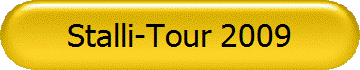 Stalli-Tour 2009